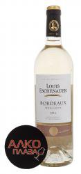 Louis Eschenauer Bordeaux Moelleux - вино Луи Эшенауэр 0.75 л белое полусладкое