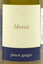 вино Meroi Pinot Grigio 0.75 л белое сухое этикетка