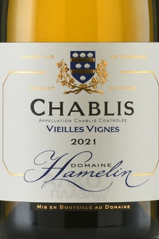 Domaine Hamelin Chablis Vieilles Vignes - вино Домен Амелин Шабли Вьей Винь 2021 год 0.75 л белое сухое
