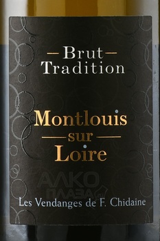 Francois Chidaine Brut Tradition Montlouis sur Loire - вино игристое Франсуа Шидэн Брют Традисьон Монлуи сюр Луар 2020 год 0.75 л белое брют
