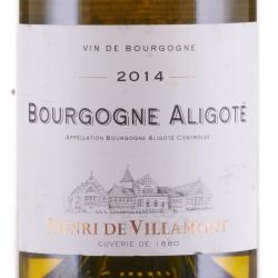 вино Henri de Villamont Bourgogne Aligote 0.75 л белое сухое этикетка