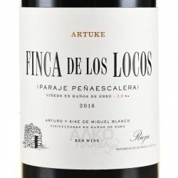 вино Artuke Finca de los Locos 0.75 л этикетка