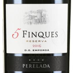 вино Emporda Perelada 5 Fincas Reserva 0.75 л красное сухое этикетка