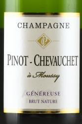 Champagne Pinot-Chevauchet Genereuse Brut Nature - шампанское Шампань Пино-Шевоше Женерёз Брют Натюр 0.75 л белое экстра брют в п/у