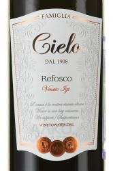 Cielo e Terra, Refosco - вино Чело э Терра Рефоско 0.75 л красное полусухое