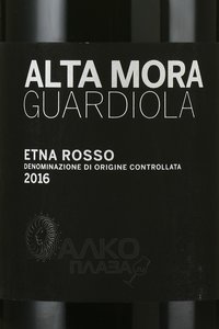Alta Mora Guardiola Etna Rosso DOC - вино Альта Мора Гуардиола Этна Россо ДОК 0.75 л красное сухое