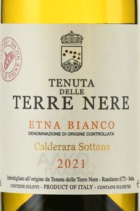 Terre Nere Etna Bianco Calderara Sottana DOC - вино Терре Нере Этна Бьянко Кальдерара Соттана ДОК 0.75 л белое сухое