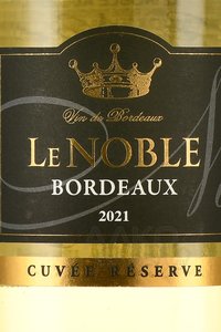 Caves de Rauzan Le Noble Bordeaux AOC - вино Кав де Розан Ле Нобль Бордо АОС 0.75 л белое полусладкое
