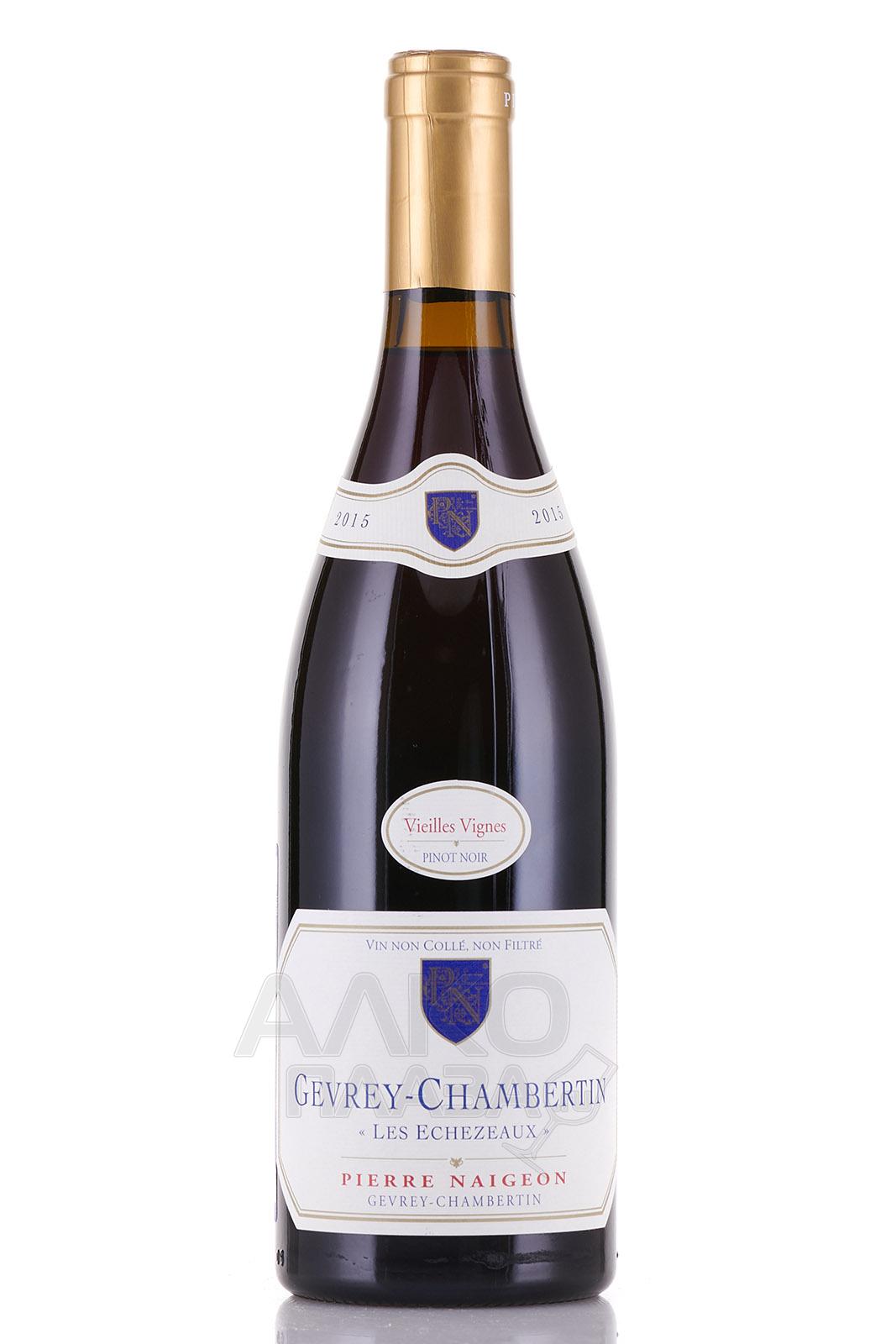 Pierre Naigeon Gevrey-Chambertin Les Echezeaux Vieilles Vignes AOC - вино Пьер Нежон Жевре-Шамбертен Лез Эшезо Вьей Винь 0.75 л 2015 год