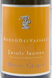 Borgo Dei Vassali Pinon Grigio Итальянское вино Борджио Дей Вассали Фриулиано Пино Гриджо 