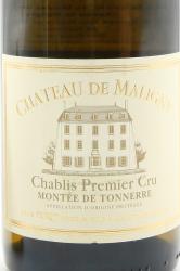вино Chateau de Maligny Chablis 1er Cru Montee de Tonnerre AOC 0.75 л белое сухое этикетка