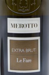 Merotto Le Fare Extra Brut - вино игристое Просекко Ле Фаре 0.75 л