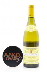 Louis Max Pouilly-Fuisse Vieilles Vignes 0.75l Французское вино Луи Макс Пуйи-Фюиссе Вьей Винь 0.75 л.