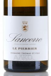 вино Domaine Thomas & Fils Le Pierrier Sancerre 0.75 л этикетка
