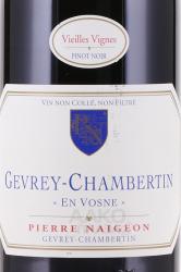 вино Pierre Naigeon Gevrey-Chambertin En Vosne Vieilles Vignes AOC 2013 0.75 л этикетка