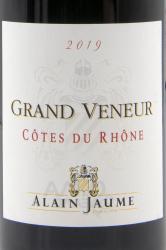 вино Alain Jaume & Fils Grand Veneur Rouge Cоtes du Rhоne AOC 0.75 л этикетка