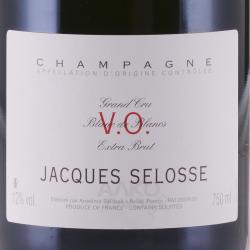 Jacques Selosse V. O. Grand Cru extra brut - шампанское Жак Селосс Гран Крю В.О. экстра-брют 0.75 л белое