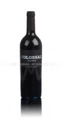 Colossal Reserva Португальское вино Колоссаль Резерва Colossal Reserva Португальское вино Колоссаль Резерва