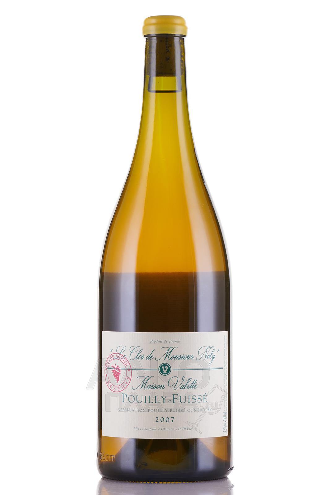Pouilly-Fuisse Maison Valette Le Clos de Monsieur Noly Vieilles Vignes - вино Пуи-Фюиссе Мэзон Валет Ле Кло де Месье Ноли Вьей Винь 1.5 л белое сухое