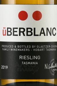 Glaetzer-Dixon Uberblanc Riesling Tasmania - вино Глейцер-Диксон Уберблан Рислинг Тасмания 2019 год 0.75 л белое сухое