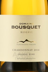 Domaine Bousquet Reserve Chardonnay - вино Домен Буске Резерв Шардоне 2016 год 0.75 л белое сухое