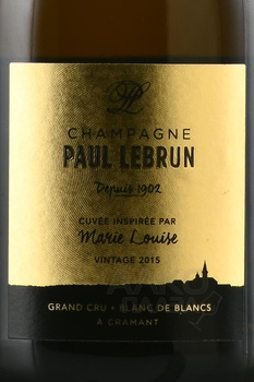 Champagne Paul Lebrun Marie-Louise Grand Cru Blanc de Blancs - шампанское Поль Лёбран Мари Луиз Гран Крю Блан де Блан 2015 год 0.75 л белое брют