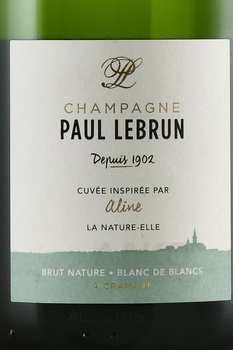 Champagne Paul Lebrun Aline La Nature-Elle Blanc de Blancs Brut Nature - шампанское Поль Лёбран Алин Ля Натюр-Эль Блан де Блан Брют Натюр 2017 год 0.75 л белое экстра брют