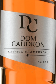 Dom Caudron Ratafia Champenois Ambre - вино ликерное Дом Кодрон Ратафия Шампенуа Амбре 0.7 л