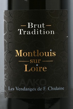 Francois Chidaine Brut Tradition Montlouis sur Loire - вино игристое Франсуа Шидэн Брют Традисьон Монлуи сюр Луар 2019 год 1.5 л белое брют