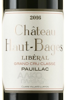 Chateau Haut-Bages Liberal Grand Cru Classe Pauillac - вино Шато о Баж Либераль Гран Крю Классе Пойяк 2016 год 0.75 л красное сухое