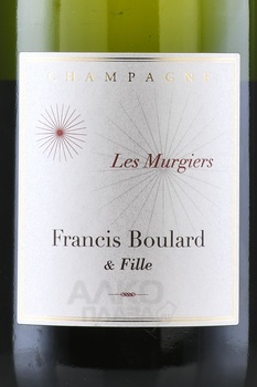 Champagne Francis Boulard Les Murgiers Brut Nature - шампанское Шампань Франсис Булар & Фий Ле Мюржье Брют Натюр 0.75 л белое экстра брют