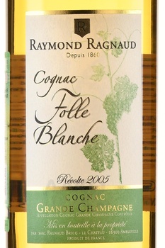 Raymond Ragnaud Grand Champagne 1-Cru Folle Blanche Millesime 2005 - коньяк Реймонд Раньо Гранд Шампань Премье Крю Фоль Бланш Миллезиме 2005 год 0.7 в тубе