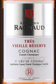 Raymond Ragnaud Tres Vieille Reserve Premier Cru Grande Champagne - коньяк Реймонд Раньо Тре Вьей Резерв Гранд Шампань Премье Крю 0.5 л в п/у