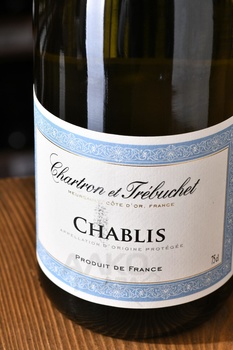 Chartron et Trebuchet Chablis - вино Шартрон э Требюше Шабли 0.75 л белое сухое