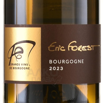 Eric Forest Bourgogne Blanc - вино Эрик Форест Бургонь Блан 0.75 л белое сухое