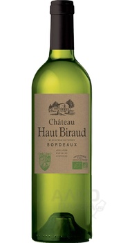 Chateau Haut Biraud Blanc Bordeaux AOC - вино Шато О Биро Блан Бордо 0.75 л белое сухое