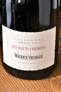 Champagne Maurice Vesselle Les Hauts Chemins Grand Cru - шампанское Шампань Морис Вессель Ле О Шеман Гран Крю 0.75 л белое экстра брют