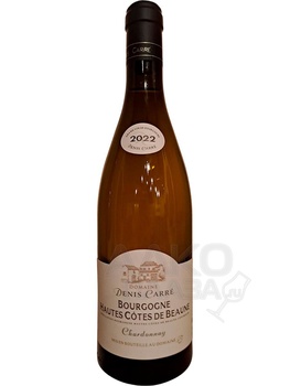Chardonnay Bourgogne Hautes Cotes de Beaune AOC Domaine Denis Carre - белое вино Шардоне Бургонь От Кот де Бон AOC Домен Дени Карре 0.75 л
