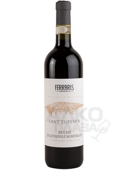 Ruche di Castagnole Monferrato Ferraris Sant’Eufemia - сухое вино Руке ди Кастаньоле Монферрато Феррарис Сант’Эуфемия сухое 0.75 л
