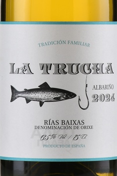Rías Baixas Albarino La Trucha - вино Риас Байшас Альбариньо Ла Труча 0.75 л белое сухое