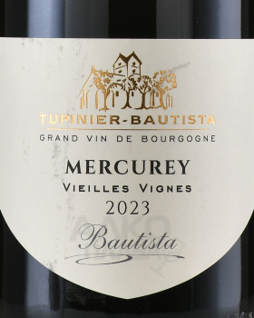 Tupinier-Bautista Mercurey Vieilles Vignes - вино Тюпинье-Ботиста Вьей Винь Меркюре 0.75 л красное сухое