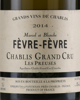 Marcel et Blanche Fevre Chablis Grand Cru Les Preuses AOC - вино Марсель и Бланш Февр Шабли Гран Крю Ле През 0.75 л белое сухое