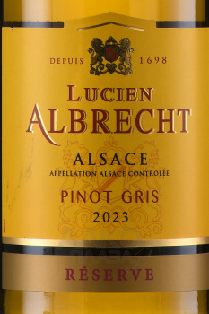 Pinot Gris Reserve Lucien Albrecht Alsace - вино Пино Гри Резерв Люсьен Альбрешт Эльзас 0.75 л белое полусухое