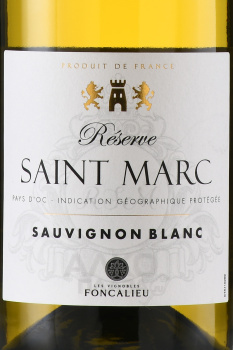 Foncalieu Reserve Saint Marc Sauvignon Blanc - вино Фонкалье Резерв Сан Марк Совиньон Блан 0.75 л белое сухое