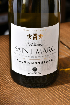 Foncalieu Reserve Saint Marc Sauvignon Blanc - вино Фонкалье Резерв Сан Марк Совиньон Блан 0.75 л белое сухое