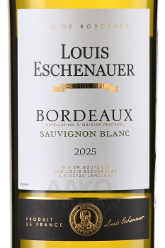 Louis Eschenauer Bordeaux AOC Sauvignon Blanc - вино Луи Эшенауэр Бордо Совиньон Блан 0.75 л белое сухое