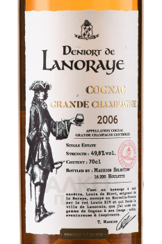 Deniort de Lanoraye Grande Champagne 2006 - коньяк Деньор де Ланорэ Гранд Шампань 2006 год 0.7 л в д/у