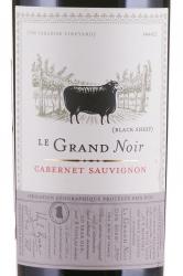 вино Le Grand Noir Cabernet Sauvignon Pays d’Oc IGP 0.75 л этикетка