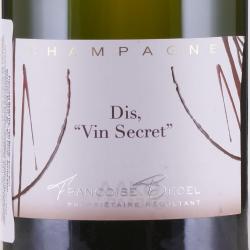 Champagne Francoise Bedel Dis Vin Secret - шампанское Франсуаз Бедель Ди Ван Секре 0.75 л