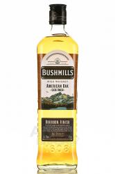 Bushmills American Oak Cask Finish - виски Бушмилс Американ Оак Каск Финиш 0.7 л